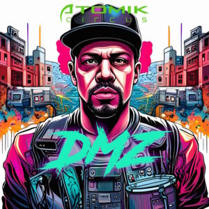 Atomik Circus - DMZ